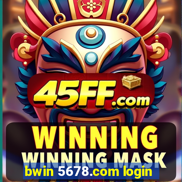bwin 5678.com login